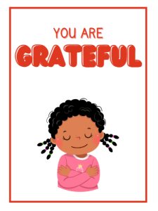 you are greatful affirmation for kids